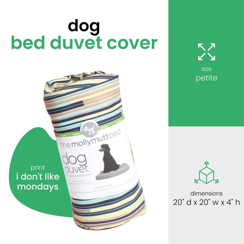 Molly Mutt Petite Dog Duvet Cover - Square - I Don't Like Mondays Print - Measures 20â€™â€™x20â€™â€™x4â€™â€™ - 100% Cotton - Durable - Breathable - Sustainable - Machine Washable Dog Bed Cover - Pre-Shrunk - Image 2